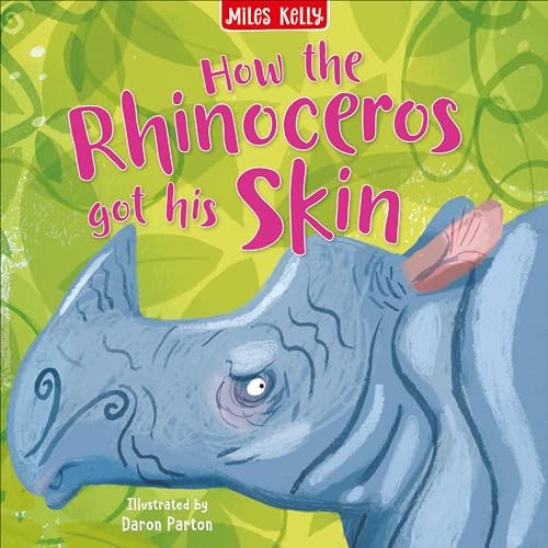 Rhino Got His Skin by Miles Kelly NEW Free UK Delivery - Image 2