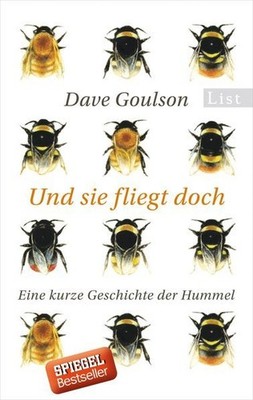 Und sie fliegt doch: Eine kurze Geschichte der Hummel Eine kurze Geschichte der