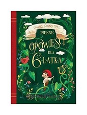 Dawno, dawno temu... Pi�kne opowie?ci dla 6-latka [KSI�??KA]