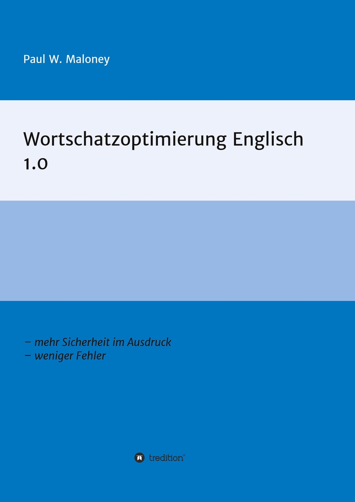 Thumbnail - Paul W. Maloney | Wortschatzoptimierung Englisch 1.0 | Taschenbuch |