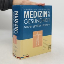 Medizin und Gesundheit. Neues großes Lexikon  |  kolektiv
