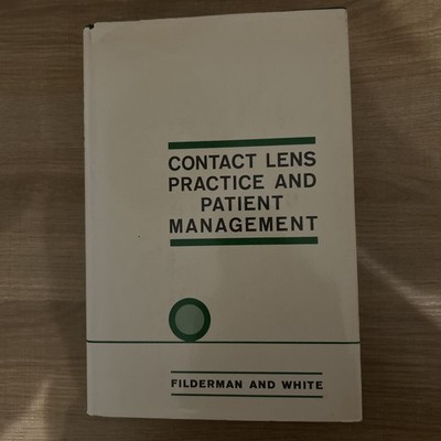 Contact Lens Practice and Patient Management HC/DJ 1st Ed. Filderman White 1969
