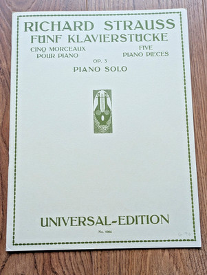 Richard Strauss Piano Solo Five Piano Pieces Op.3 Universal Edition Vienna