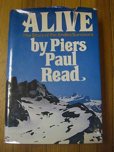 Details About Alive The Story Of The Andes Survivors 1st Ed Piers Paul Read Lippencott 1974 - 