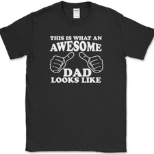 This is What An Awesome Dad Looks Like T-Shirt Funny Fathers Day Tee