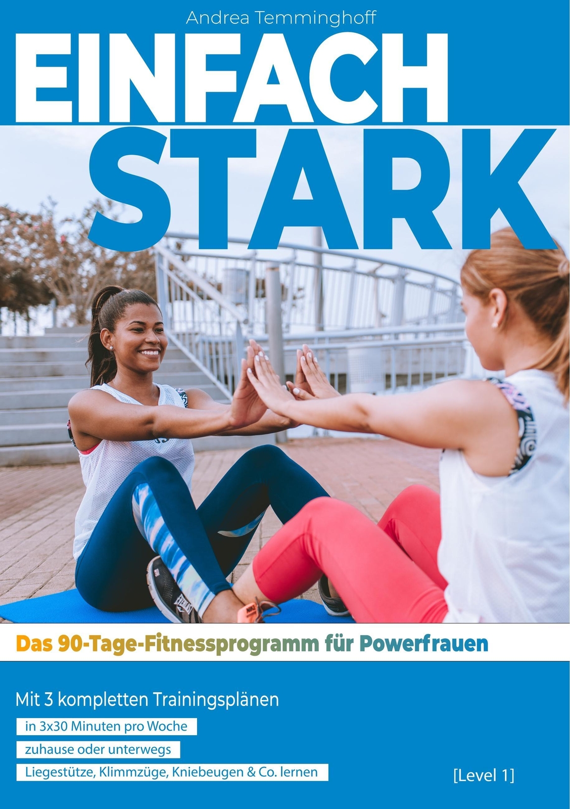 Thumbnail - Einfach Stark: Das 90-tage-fitnessprogramm Für Powerfrauen (level 1) |
