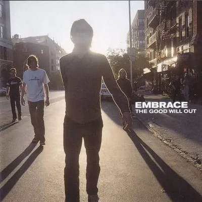 The Good Will Out [Import], Embrace