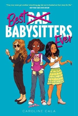 Caroline Cala Best Babysitters Ever (Taschenbuch) (US IMPORT)