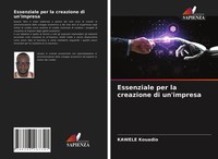 Kawele Kouadio | Essenziale Per La Creazione Di Un'impresa | Taschenbuch (2021)