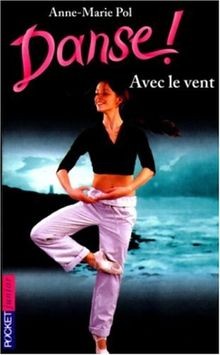 Danse ! Avec le vent von Anne-Marie Pol | Buch | Zustand akzeptabel