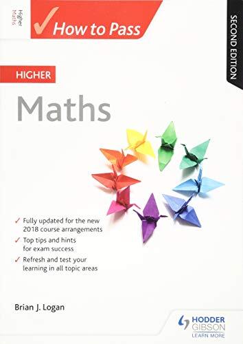 How to Pass Higher Maths: Second Edition (How To Pass - Higher L