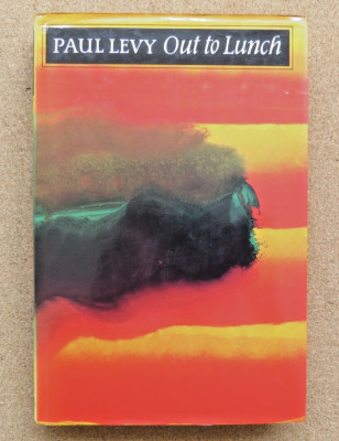 Out to Lunch: Paul Levy. 1986. Hardback.