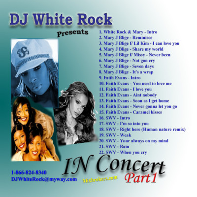 DJ White Rock- The Best of Mary J.B, Faith Evans & S.W.V