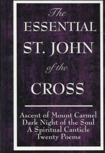 Details About The Essential St John Of The Cross Ascent Of Mount Carmel Dark Night Of The S - 