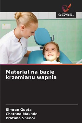 Simran Gupta (u. a.) | Materia¿ na bazie krzemianu wapnia | Taschenbuch (2025)