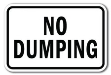 No Dumping Sign 12" x 18" Heavy Gauge Aluminum Signs