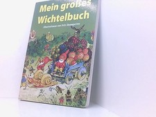 Mein großes Wichtelbuch Ill. von Fritz Baumgarten Fritz Baumgarten:
