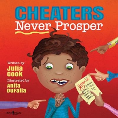 Cheaters Never Prosper Paperback Julia Cook