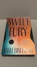 Sweet Fury by Sash Bischoff ARC Uncorrected Proof