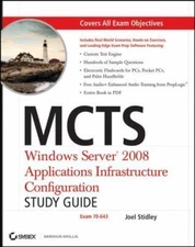 MCTS Windows Server 2008 Application Infrastructure Configuration: Exam 70-643