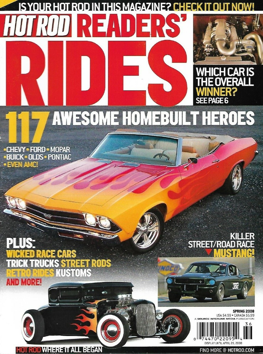 HOT ROD READERS' RIDES 2008 SPRING - MUSTANG , CHEVY, BUICK, FORD