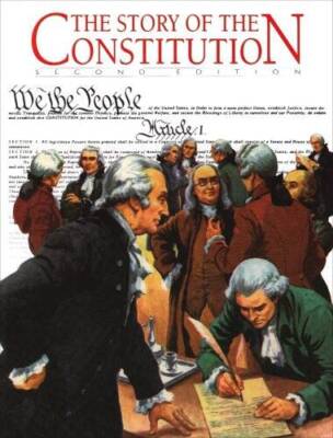 The Story of the Constitution, 2nd Edition - Paperback By Bloom, Sol - GOOD