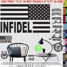 Infidel American Flag Stars Right Jihad ISIS Patriot Military Decal Sticker