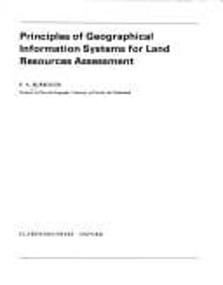 Principles of Geographical Information Systems for Land Resources
