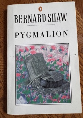 George Bernard Shaw Pygmalion Penguin Drama Uk-B Format Paperback 1988