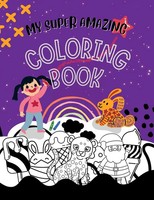 My Super Amazing Coloring Book! Chelzea Jett Taschenbuch Englisch 2023 [.]