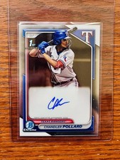 Chandler Pollard 2024 Bowman Chrome Auto 1st Bowman #CPA-CP Rangers