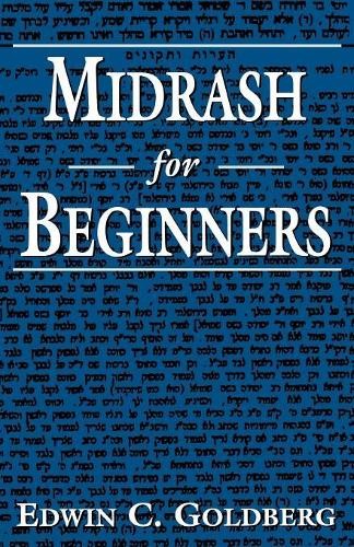 Midrash for Beginners by Edwin C. Goldberg - 9781568215990