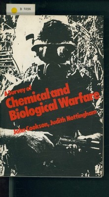 A Survey of Chemical and Biological Warfare. Cookson, John: