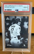 2025 Topps Black and White Shohei Ohtani PSA 10 Gem Mint Los Angeles Dodgers