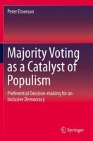 Majority Voting As A Catalyst Of Populism Peter Emerson
