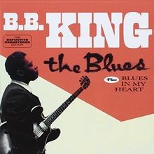 The Blues  Blues in My Heart von King,B.B. | CD | Zustand sehr gut
