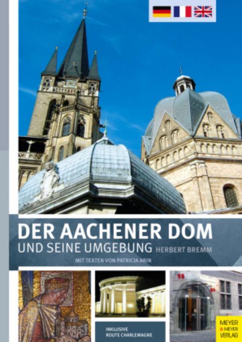 Thumbnail - Der Aachener Dom Und Seine Umgebung - Herbert Bremm - 9783840376610