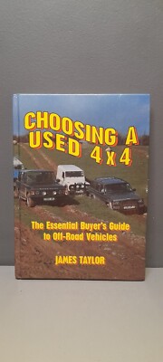 Choosing a Used 4 x 4 The Essential Buyer's Guide book Taylor James Hardback 