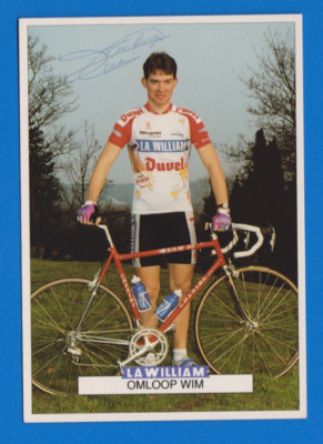 CYCLING Cycling Card OMLOOP WIM Team LA WILLIAM DUVEL Signed