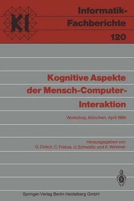 Kognitive Aspekte der Mensch-Computer-Interaktion: Workshop, M?nchen, 12.-13. Ap