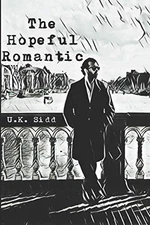 The Hopeful Romantic - Paperback By Sidd, UK - VERY GOOD
