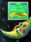 THE SILVER TREASURE: MYTHS AND LEGENDS OF THE WORLD By Geraldine Mccaughrean