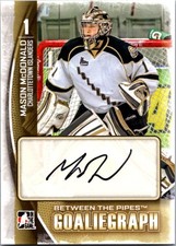 2013-14 In The Game Between the Pipes #A-MMA Mason McDonald Goaliegraphs
