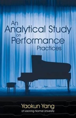 Yaokun Yang An Analytical Study on Performance Practices (Taschenbuch)
