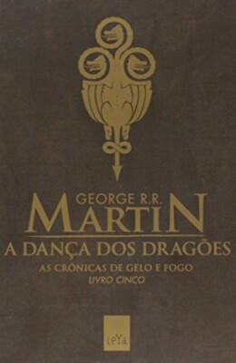 A Dança Dos Dragões - Volume 5 (Em Portuguese do Brasil)
