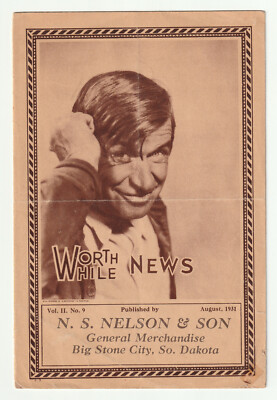 N.S. Nelson & Son, Big Stone City, SD, Worth While News, Will Rogers, Aug. 1931