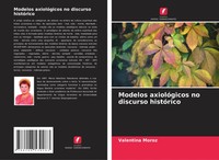 Modelos AxiolóGicos No Discurso HistóRico Valentina Moroz Taschenbuch 2025