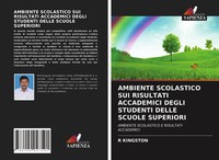 Ambiente Scolastico SUI Risultati Accademici Degli Studenti Delle Scuole...