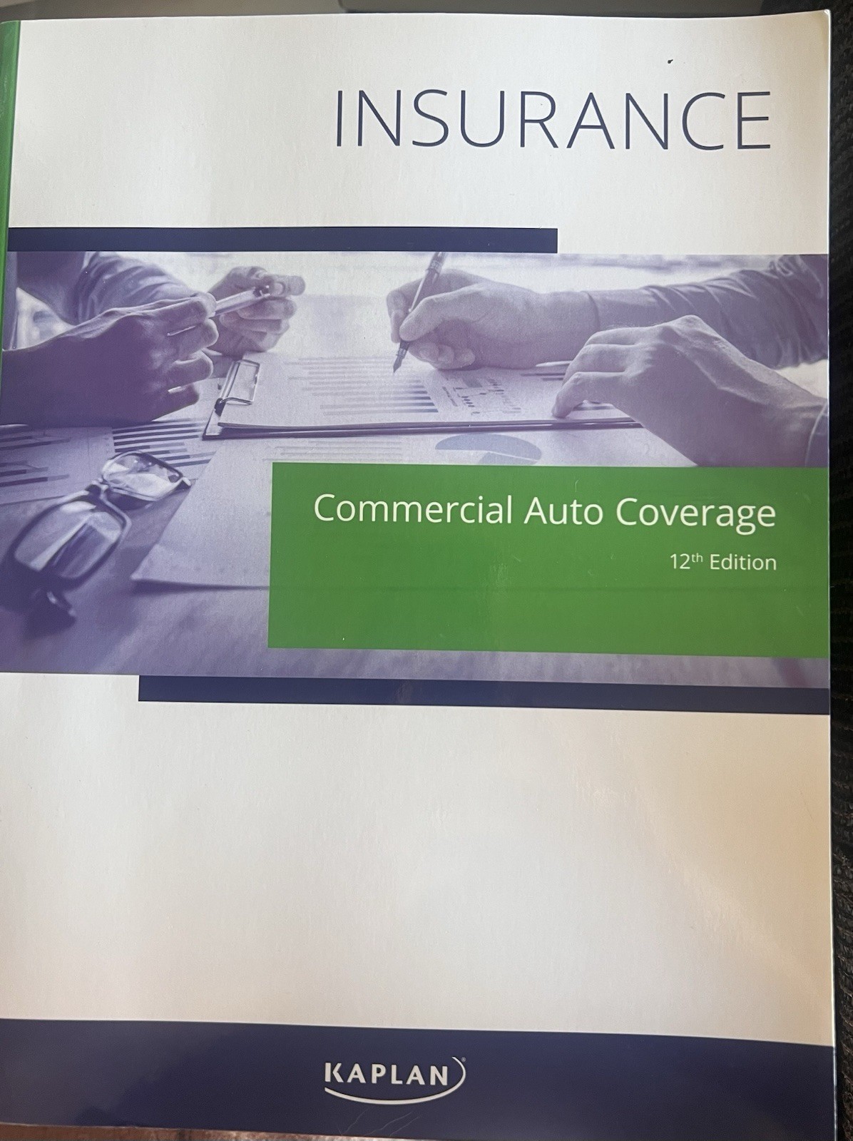 Kaplan Insurance, Commercial Auto Coverage, 12Th Edition, Updated November 2024