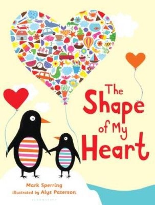 The Shape of My Heart - Board book By Sperring, Mark - ACCEPTABLE